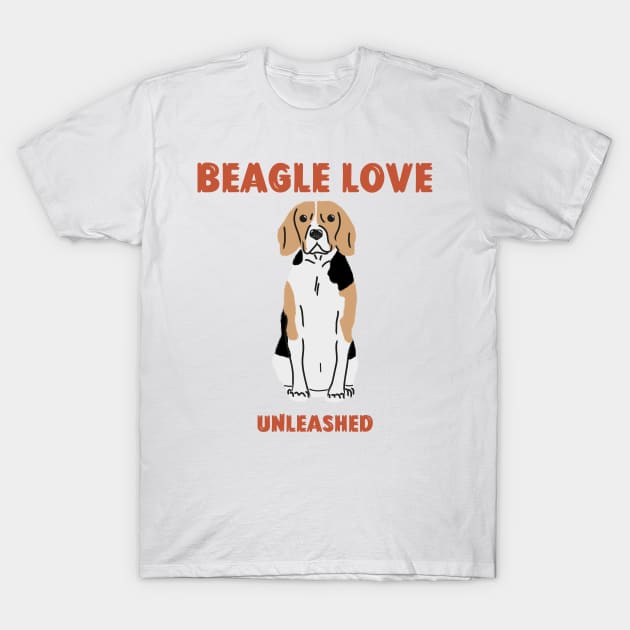 Beagle Love Unleashed T-Shirt by Project30